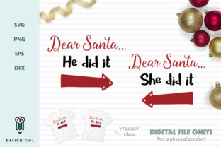 Dear Santa He She Did It - Christmas Crafts