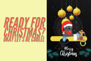 Let’s Be Cool and Party - Merry Christmas Cookie Graphic Templates