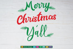 Merry Christmas Y all SVG Cut File for Crafts