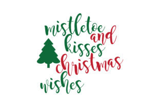 Mistletoe and Kisses Christmas Wishes Crafts