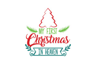 My First Christmas in Heaven SVG Cut for Crafts