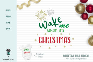 Wake Me When It’s Christmas SVG for Crafts